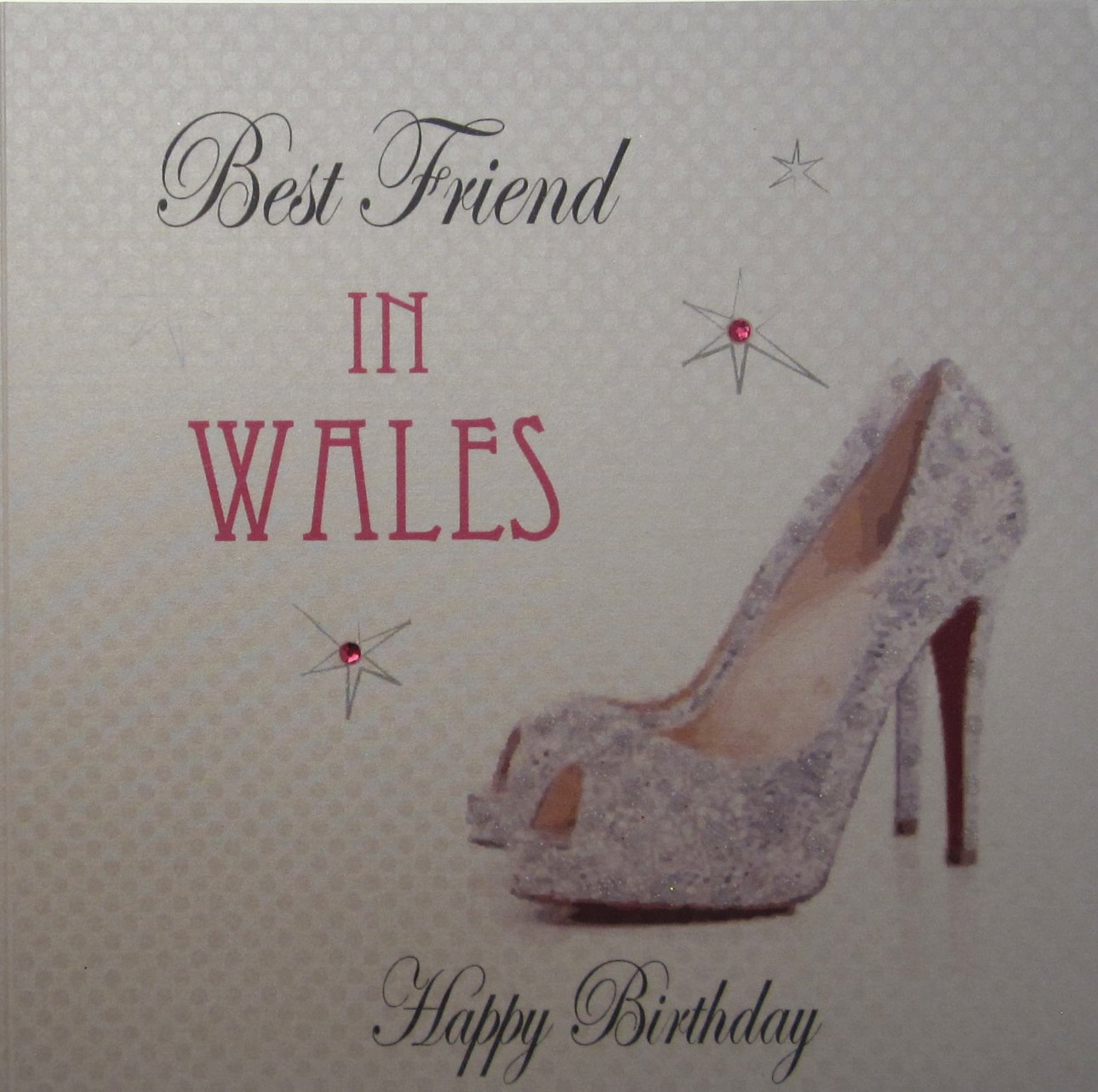 white cotton cards Best Friend in Wales Happy Birthday Handmade Town Card with Glitter Shoe