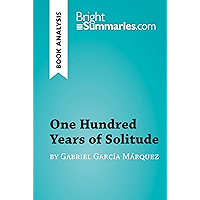 One Hundred Years of Solitude by Gabriel García Marquez (Book Analysis): Detailed Summary, Analysis and Reading Guide… book cover