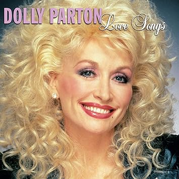 Love Songs Dolly Parton Dolly Parton Amazon De Musik