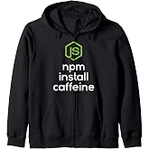 npm install caffeine - Javascript Coding Programmer Coder Zip Hoodie