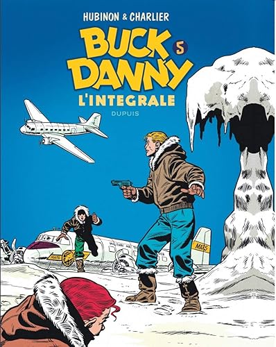 Download Buck Danny - L'intégrale - tome 5 - Buck Danny 5 (intégrale) 1955 - 1956 PDF