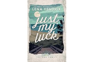 Just My Luck: A King Family Special Edition