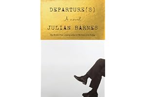 Departure(s): A Novel