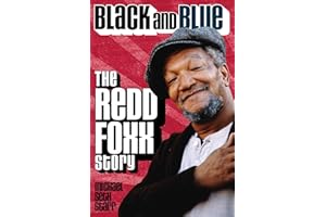 Black and Blue: The Redd Foxx Story (Applause Books)