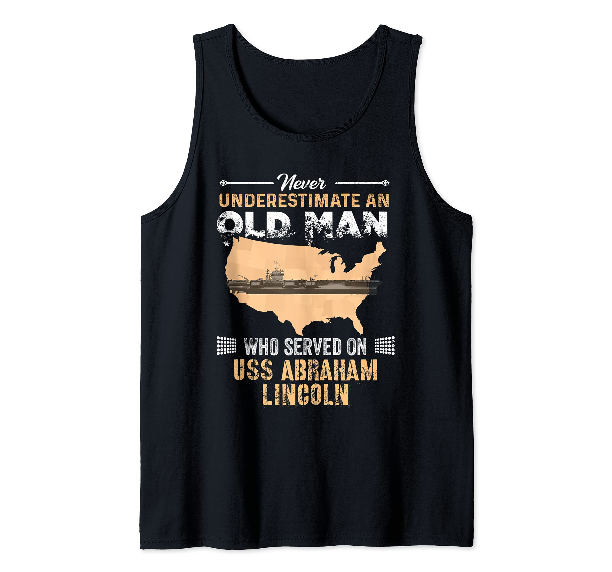 Never Underestimate USS Abraham Lincoln CVN-72 Carrier Tank Top