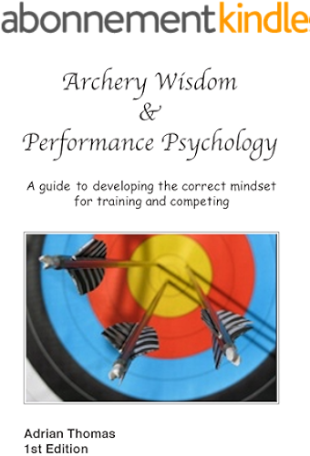 Download Archery Wisdom & Performance Psychology (English Edition) PDF