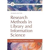 Research Methods in Library and Information Science (Library and Information Science Text Series)