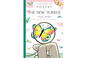 A Century of Poetry in The New Yorker: 1925-2025