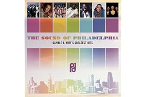 The Sound Of Philadelphia: Gamble & Huff's Greatest Hits