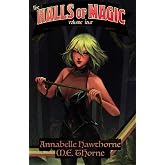 The Halls of Magic: Volume 4: A Fantasy Adventure for Men