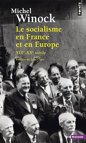 Download Le Socialisme en France et en Europe - (XIXe-XXe siècle) PDF