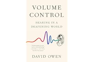 Volume Control: Hearing in a Deafening World