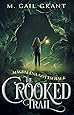 Magdalena Gottschalk: The Crooked Trail