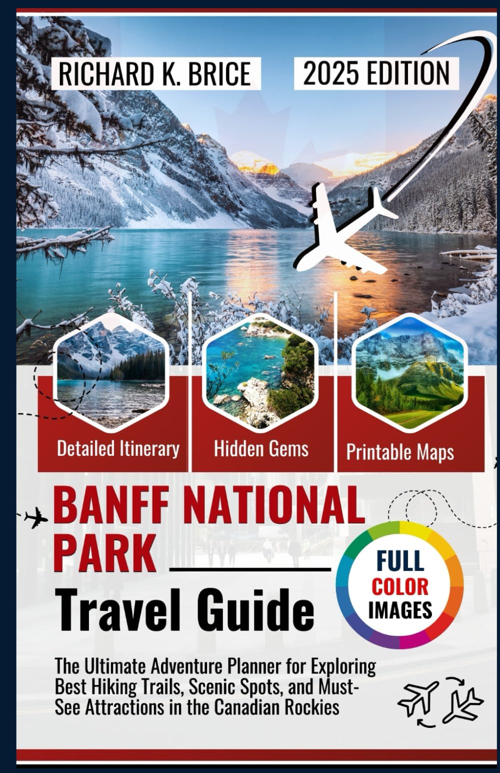 Mua Banff National Park Travel Guide 2025: The Ultimate Adventure ...