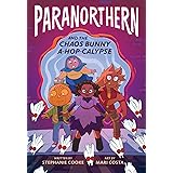 ParaNorthern: And the Chaos Bunny A-hop-calypse