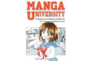 Manga University: I-C Background Collection Workbook Volume 3: Japanese Neighborhoods