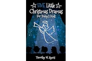 Five Little Christmas Dramas for Today's Kids