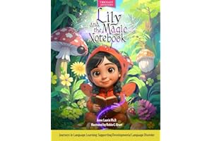 Lily and the Magic Notebook: Journeys in Language Learning: Supporting Developmental Language Disorder (DLD)