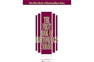 The First Book of Baritone/Bass Solos Vocal Collection | Classical and Folk Songs for Singers | Includes Art Songs, Sacred Mu
