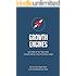 Startup Growth Engines: Case Studies of How Today&rsquo;s Most Successful Startups Unlock Extraordinary Growth