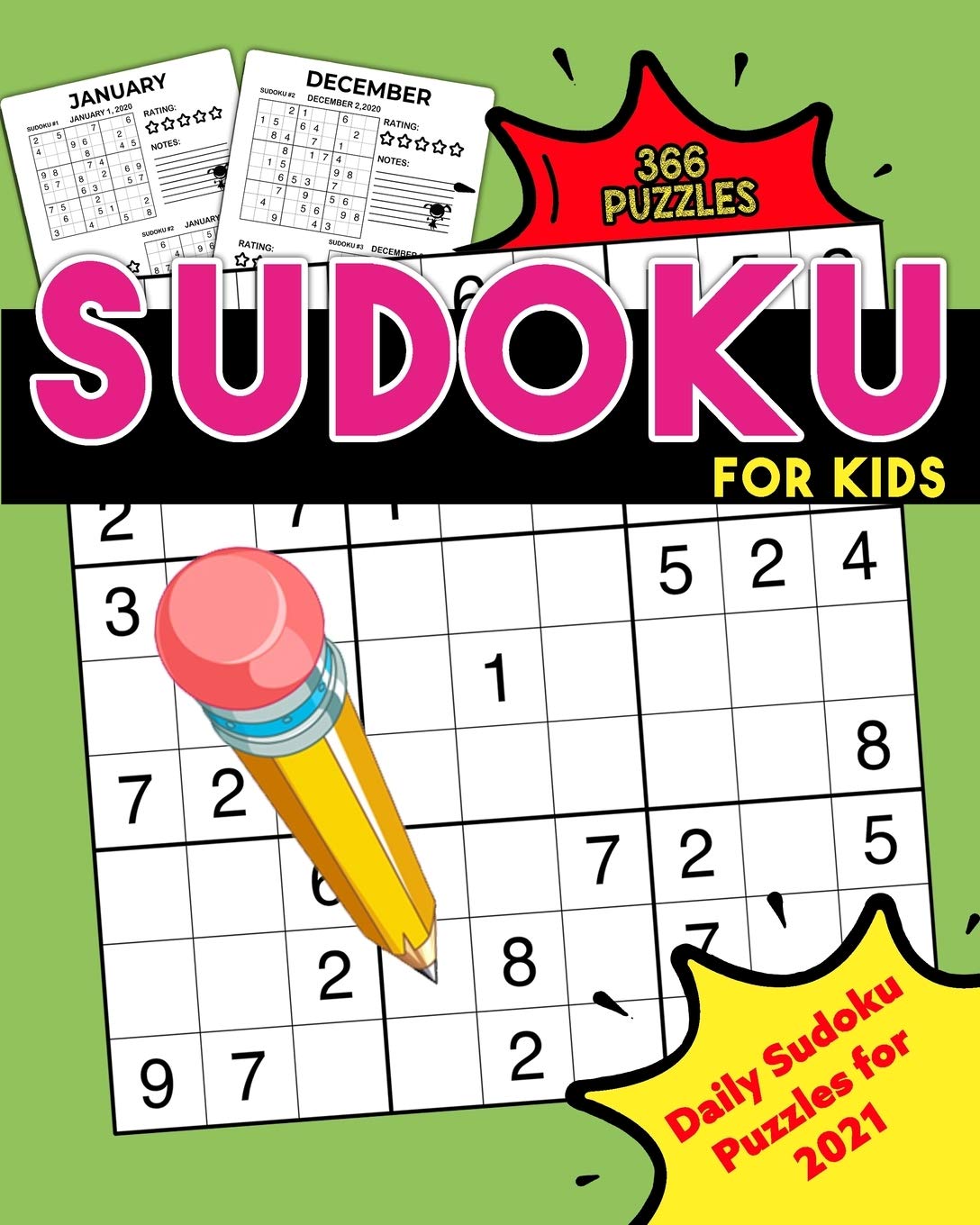 sudoku for kids daily sudoku puzzles for 2021 daily sudoku puzzle book for kids sudoku daily calendar 2021 300 sudoku puzzles random difficulty 9781716307430 amazon com books