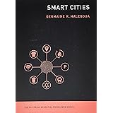 Smart Cities (The MIT Press Essential Knowledge series)