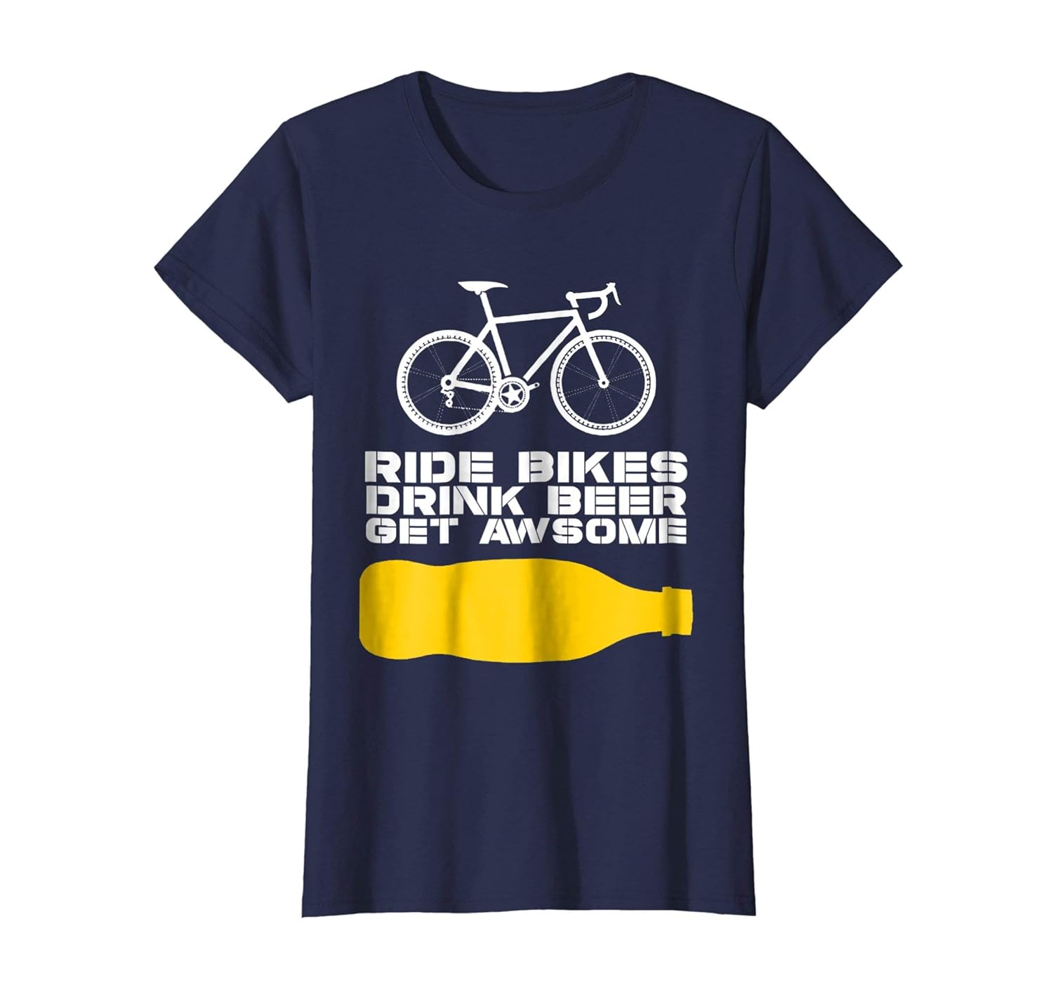 Ride Bikes Drink Beer Get Awesome Funny Cycling T Shirt Colonhue