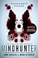 Mindhunter: Inside the FBI's Elite Serial Crime Unit