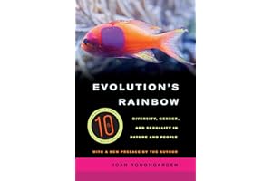 Evolution's Rainbow: Diversity, Gender, and Sexuality in Nature and People