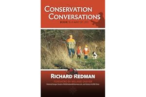 Conservation Conversations: Book 1: A Way of Life