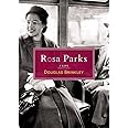 Rosa Parks: A Life