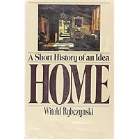 Home: A Short History of an Idea