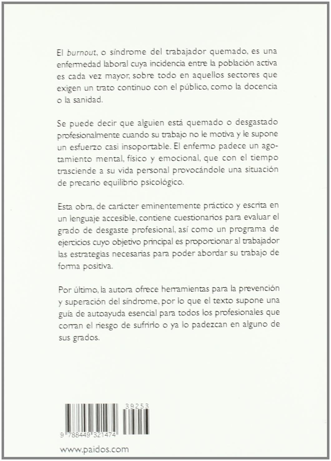 Quemados El Sindrome Del Burnout Que Es Y Como Superarlo Divulgacion Autoayuda Spanish Edition Bosqued Marisa 9788449321474 Amazon Com Books