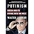 Putinism: Russia and Its Future with the West