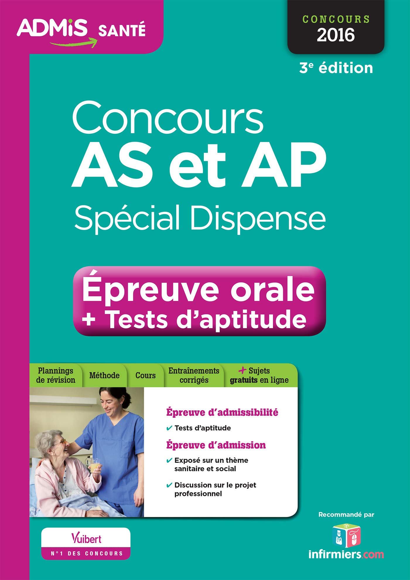 Amazon Fr Concours As Et Ap Special Dispense Epreuve Orale Et Tests D Aptitude Tout En Un Aide Soignant Et Auxiliaire De Puericulture Concours 2016 Parelle Laure Riviere Sebastien Sorel Olivier Livres
