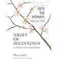 Night of Beginnings: A Passover Haggadah