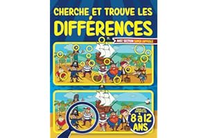 Cherche et trouve les différences pour les enfants de 8 à 12 ans: Livre jeux des différences pour les enfants de 8, 9, 10, 11