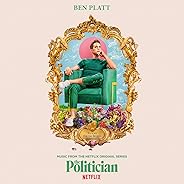Music From The Netflix Original Series The Politician
