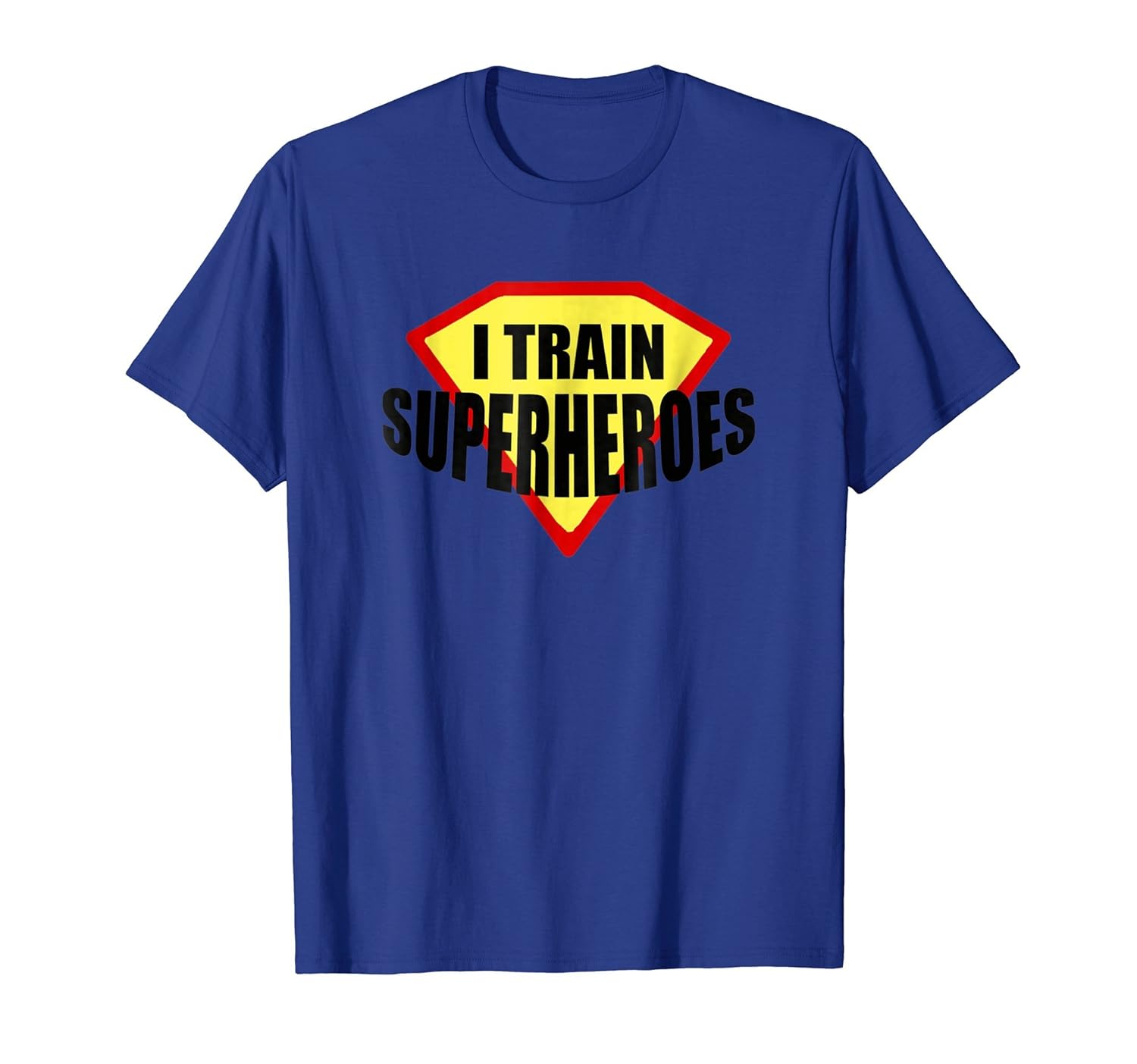 I Train Superheroes T Shirt Teacher Trainer & Parent Tee-anz