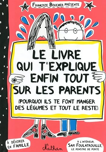 Download Le livre qui t'explique enfin tout sur les parents PDF