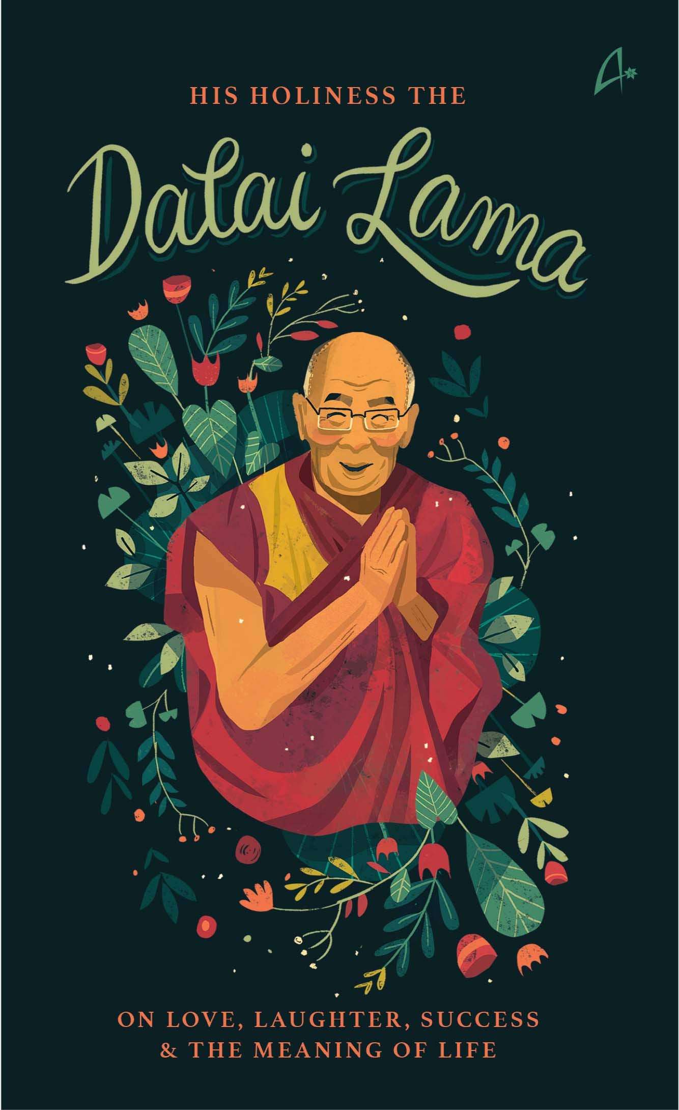 Dalai Lama On Love Buy His Holiness The Dalai Lama On Love, Success, Happiness & The Meaning  Of Life: The Dalai Lama On Love, Success, Happiness And The Meaning Of Life  Book Online At Amazon |
