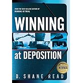 Winning at Deposition (Winner of ACLEA's Highest Award for Professional Excellence)