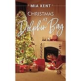 Christmas at Dolphin Bay (Dolphin Bay Novel)