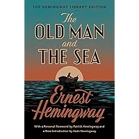 The Old Man and the Sea: The Hemingway Library Edition