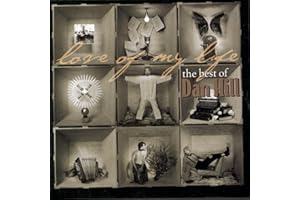 Love of My Life: The Best of Dan Hill