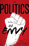 The Politics of Envy