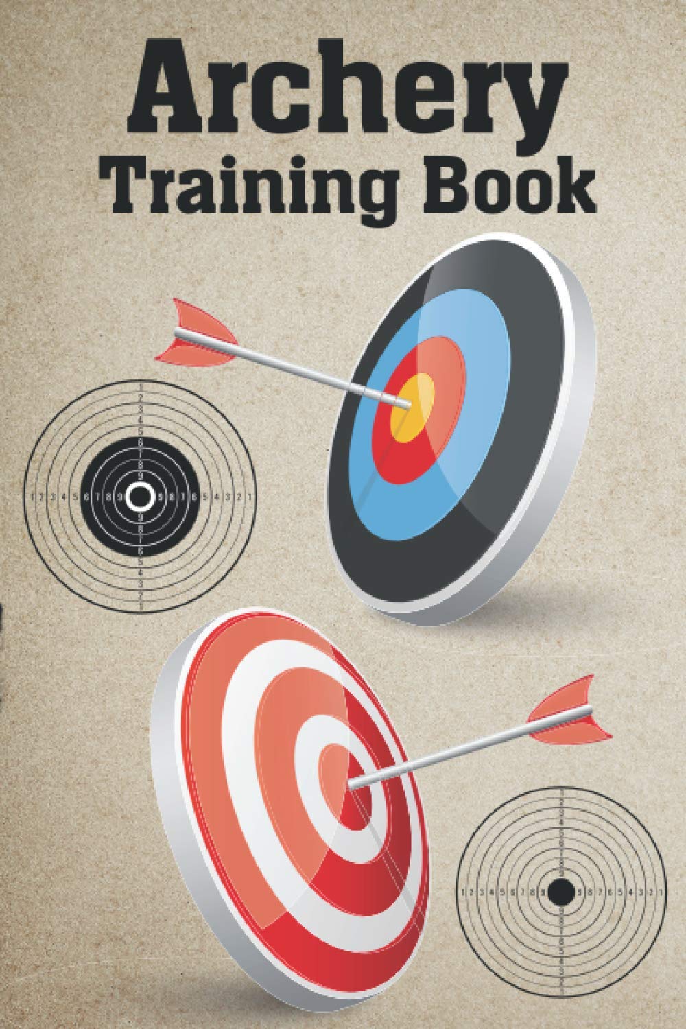 Amazon In Buy Archery Training Book Professional Junior Archery Score Sheets With Target Area Your Scoring During Archery Shooting Practice Archery For Beginners Shot Record Book Gift For Hunters Shooters