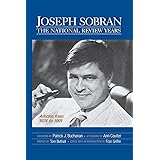 Joseph Sobran: The National Review Years: Articles from 1974 to 1991