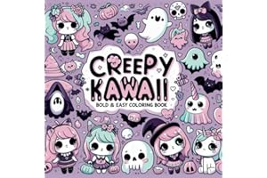 Creepy Kawaii Bold And Easy Coloring Book: Cute and Spooky Pastel Goth Simple Coloring Pages for Adults and Teens: 50 Fun and Relaxing Coloring Pages ... Yet Spooky Chibi Characters (Bold & Easy)