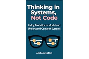 Thinking in Systems, Not Code: Using Modelica to Model and Understand Complex Systems